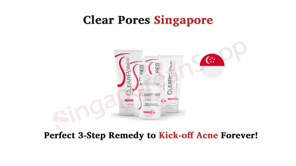 ClearPores Singapore Review