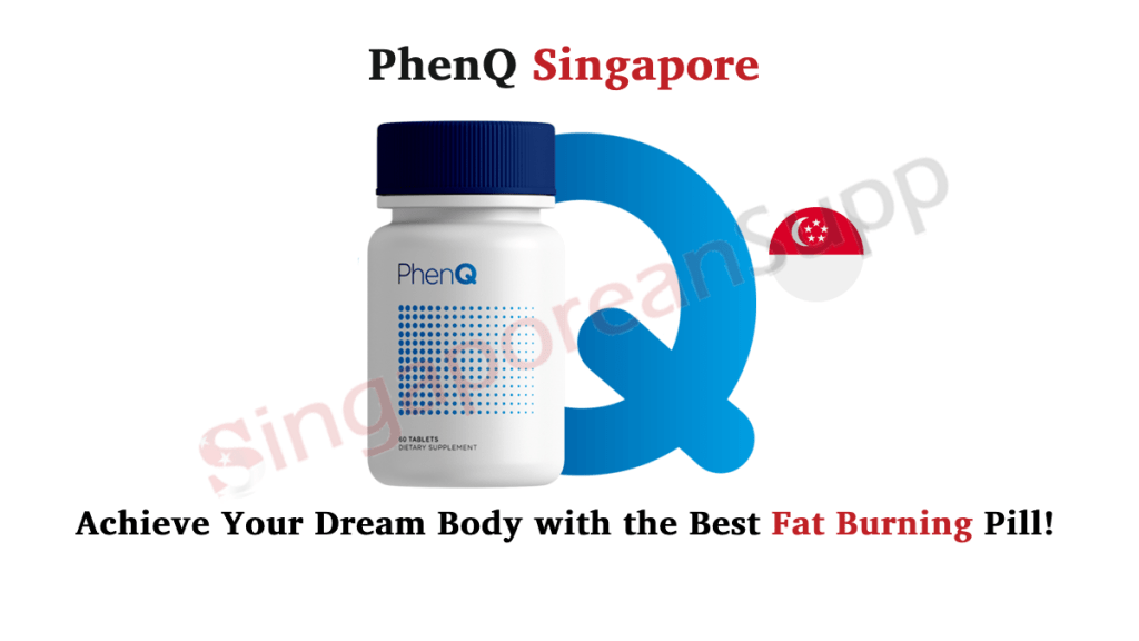 PhenQ Singapore Review